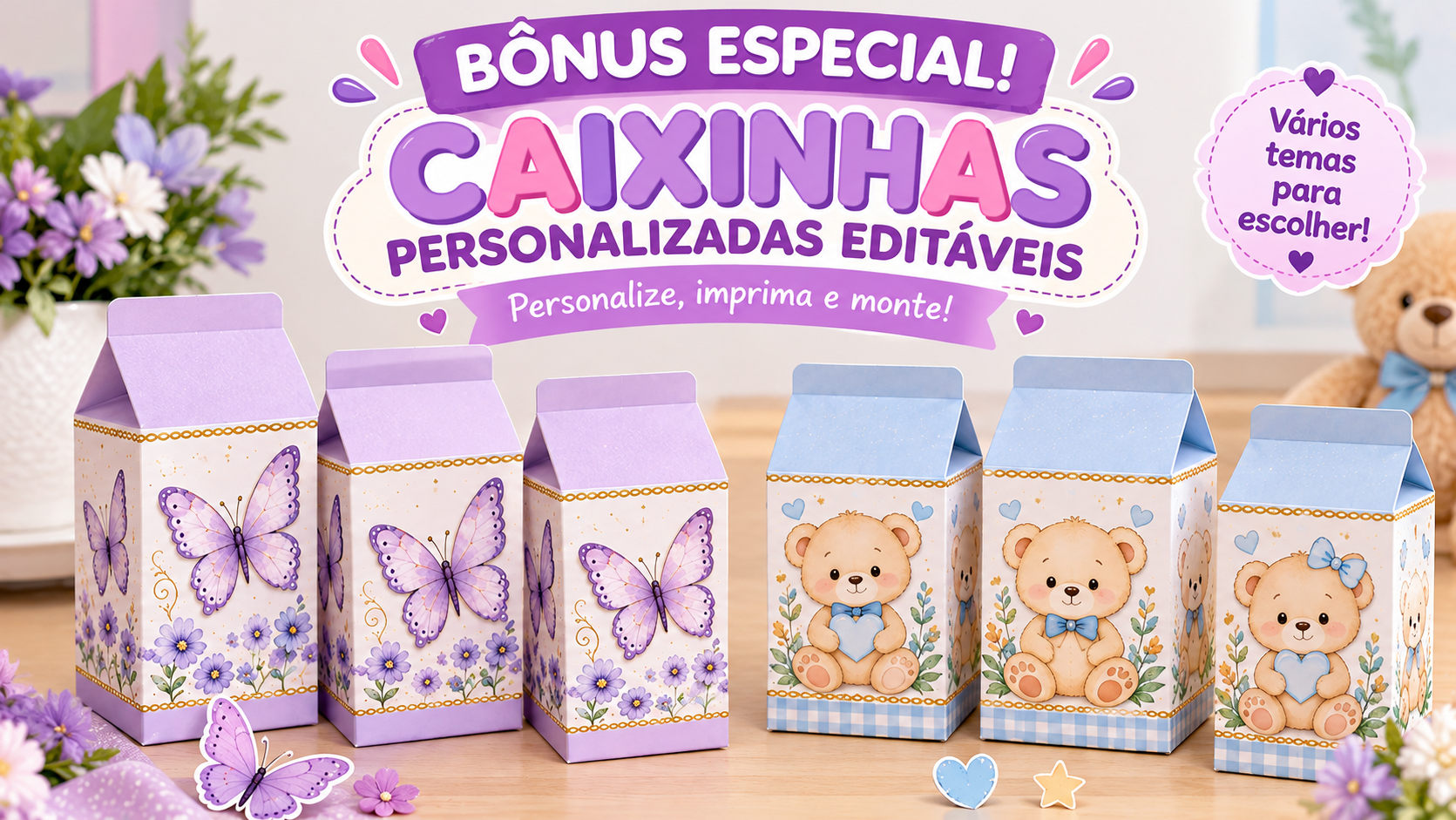 Caixinhas personalizadas editáveis com temas de borboletas e ursinhos